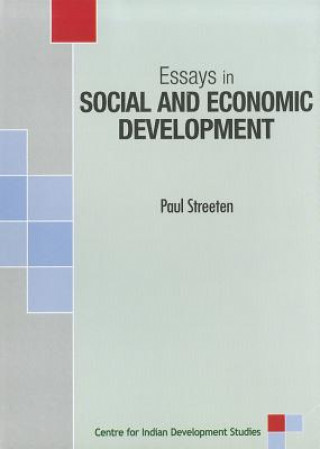 Kniha Essays in Social & Economic Development Paul Streeten