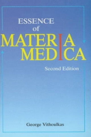 Carte Essence of Materia Medica George Vithoulkas