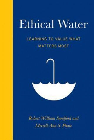 Knjiga Ethical Water Merrell-Ann S. Phare