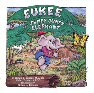 Kniha Eukee the Jumpy Jumpy Elephant Richard A. DiMatteo