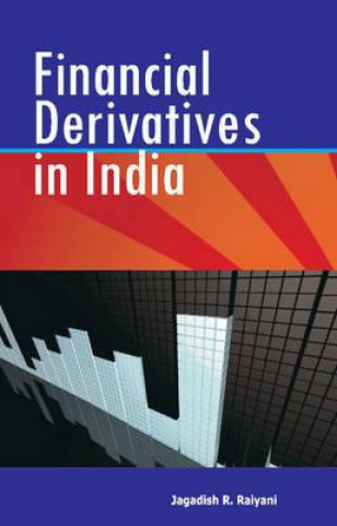 Book Financial Derivatives in India Jagadish R. Raiyani