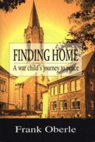 Könyv Finding Home Frank Oberle