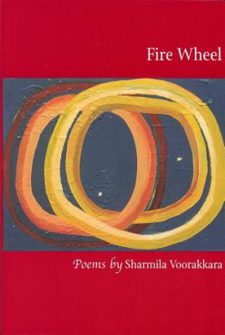 Libro Fire Wheel Sharmila Voorakkara