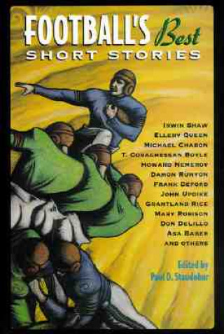 Knjiga Football's Best Short Stories Paul D. Staudohar