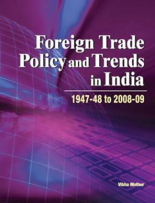 Libro Foreign Trade Policy & Trends in India Vibha Mathur