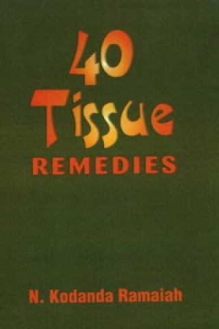 Książka 40 Tissue Remedies N. Kodanda Ramaiah