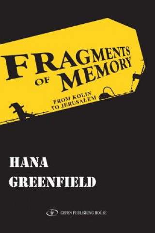Kniha Fragments of Memory Hana Greenfield