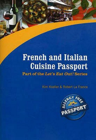 Kniha French & Italian Cuisine Passport Robert La France