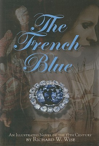 Książka French Blue Richard W. Wise