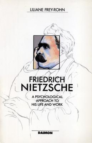 Книга Friedrich Nietzsche Liliane Frey-Rohn