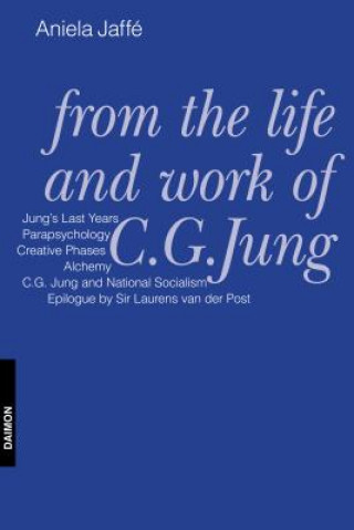 Könyv From the Life & Work C G Jung Aniela Jaffé