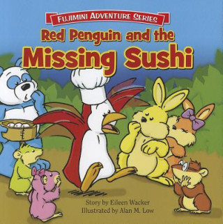 Kniha Red Penguin & the Missing Sushi Eileen Wacker