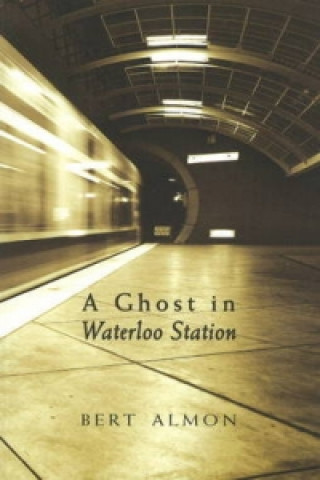 Carte Ghost in Waterloo Station Bert Almon