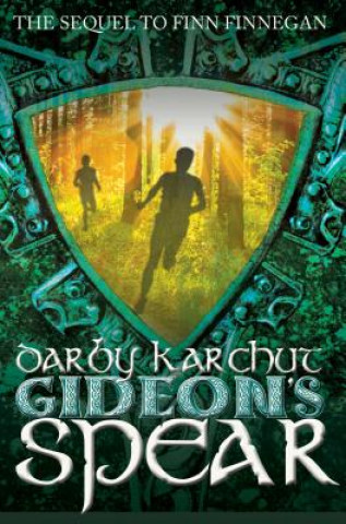 Kniha Gideon's Spear Darby Karchut
