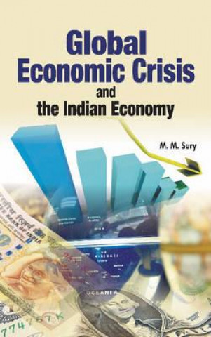 Book Global Economic Crisis & the Indian Economy M. M. Sury