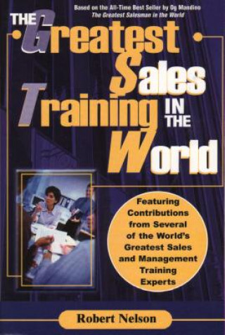 Książka Greatest Sales Training in the World Robert Nelson