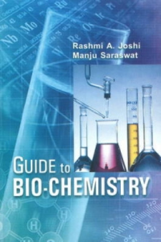 Könyv Guide to Bio-Chemistry Manju Saraswat