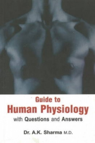 Livre Guide to Human Physiology A. K. Sharma