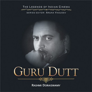 Knjiga Guru Dutt Rashmi Doraiswamy