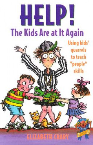 Kniha Help! The Kids Are at It Again Elizabeth Crary