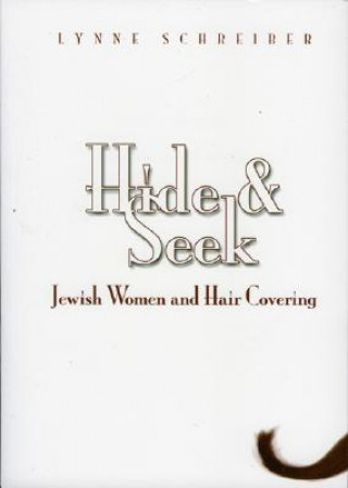 Kniha Hide and Seek Lynne Schreiber
