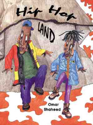 Kniha Hip Hop Land Omar Shaheed