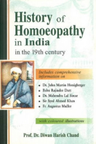 Kniha History of Homeopathy in India in the 19th Century Diwan Harish Chand