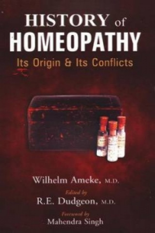 Kniha History of Homeopathy Wilhelm Ameke