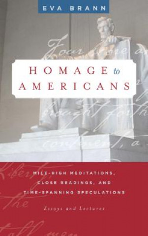 Könyv Homage to Americans Eva Brann