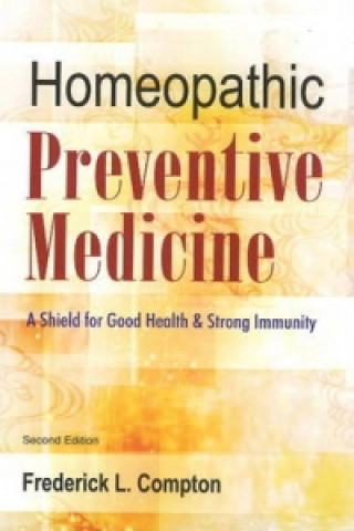 Carte Homeopathic Preventive Medicine Frederick L. Compton