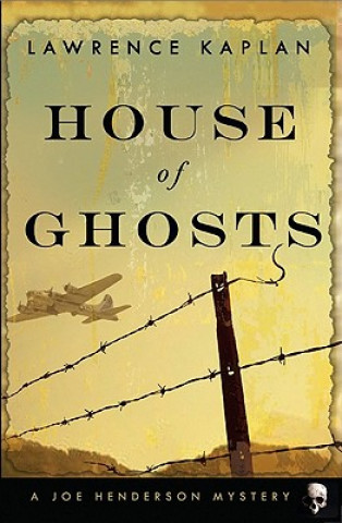 Kniha House of Ghosts Lawrence Kaplan