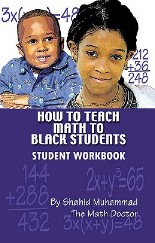 Kniha How to Teach Math to Black Students Shahid Muhammad