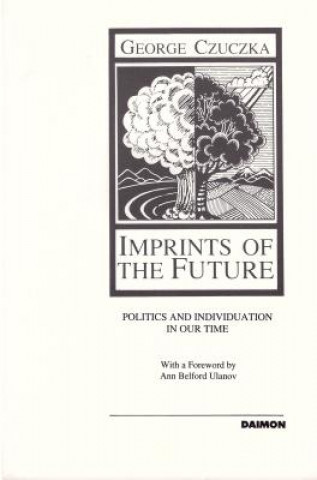 Kniha Imprints of the Future George Czuczka