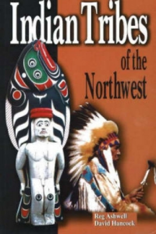 Książka Indian Tribes of the Northwest David Hancock