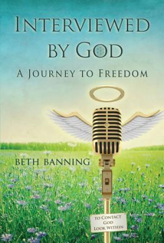 Livre Interviewed by God Beth Banning