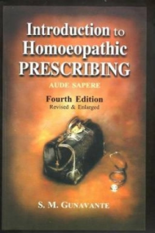 Knjiga Introduction to Homoeopathic Prescribing S. M. Gunavante