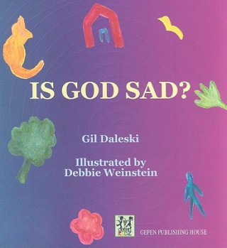 Könyv Is God Sad? Gil Daleski