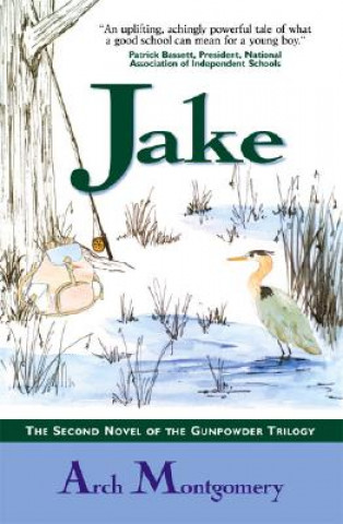 Kniha Jake Arch Montgomery