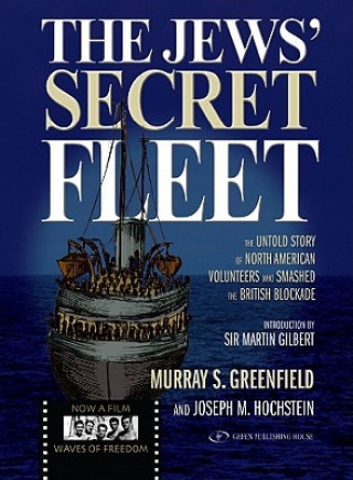 Carte Jews' Secret Fleet Murray Greenfield