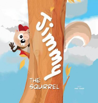 Könyv Jimmy the Squirrel Amr Taher