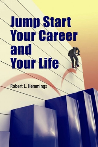 Książka Jump-Start Your Career Robert Hemmings