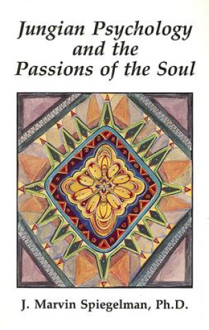 Libro Jungian Psychology & the Passions of the Soul J.Marvin Spiegelman