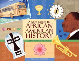 Carte Kid's Guide to African American History Nancy I. Sanders