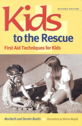 Kniha Kids to the Rescue! Darwin Boelts