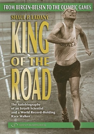 Книга King of the Road Shaul P. Ladany