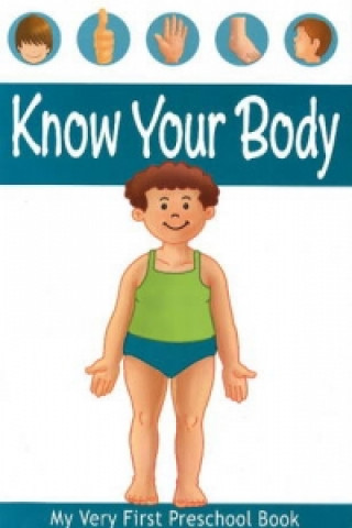 Książka MY VERY FIRST PRESCHOOL BOOK Know Your Body Pegasus