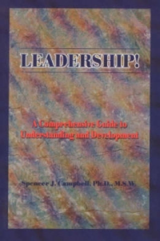 Livre Leadership! Spencer J. Campbell