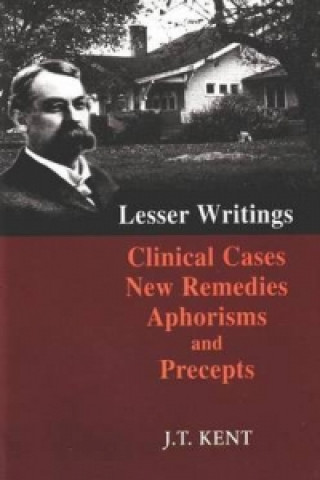 Book Lesser Writings J. T. Kent