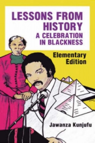 Carte Lessons from History, Elementary Edition Jawanza Kunjufu