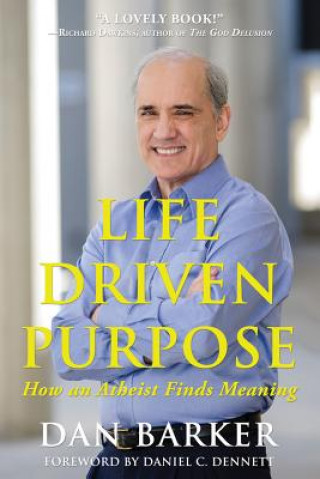 Kniha Life Driven Purpose Dan Barker